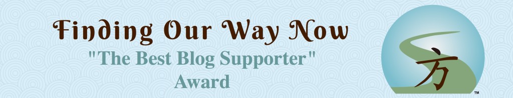 Finding Our Way Now - Blogger Award