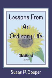 Lessons From An Ordinary Life/Childhood Vol. 1. findingourwaynow.com